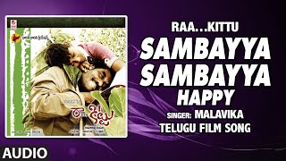 Sambayya Sambayya - Happy Full Audio Song |Telugu Raa…Kittu Movie | Raja, Sonu | Naga | Balachandra