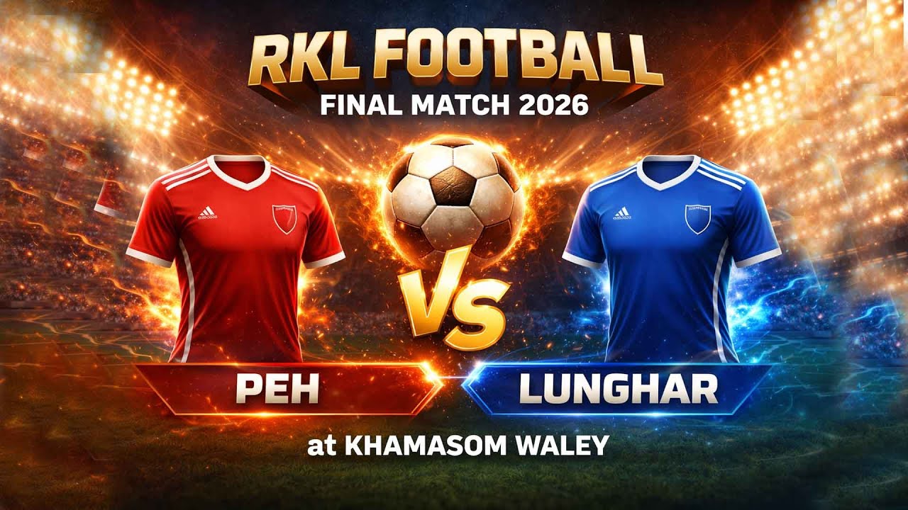 RKL Football Final Match   Peh v/s Lunghar