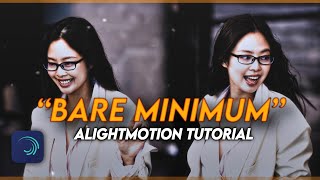 “Bare minimum” tiktok trend alightmotion tutorial 