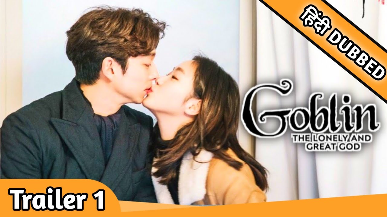 Goblin The Lonely and Great God【Hindi/Urdu Audio】Trailer 1 | Korean Drama in Hindi Urdu Dubbed