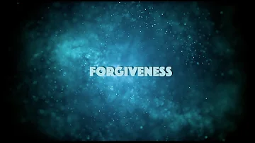 Meditation - October 2021 - "Forgiveness"