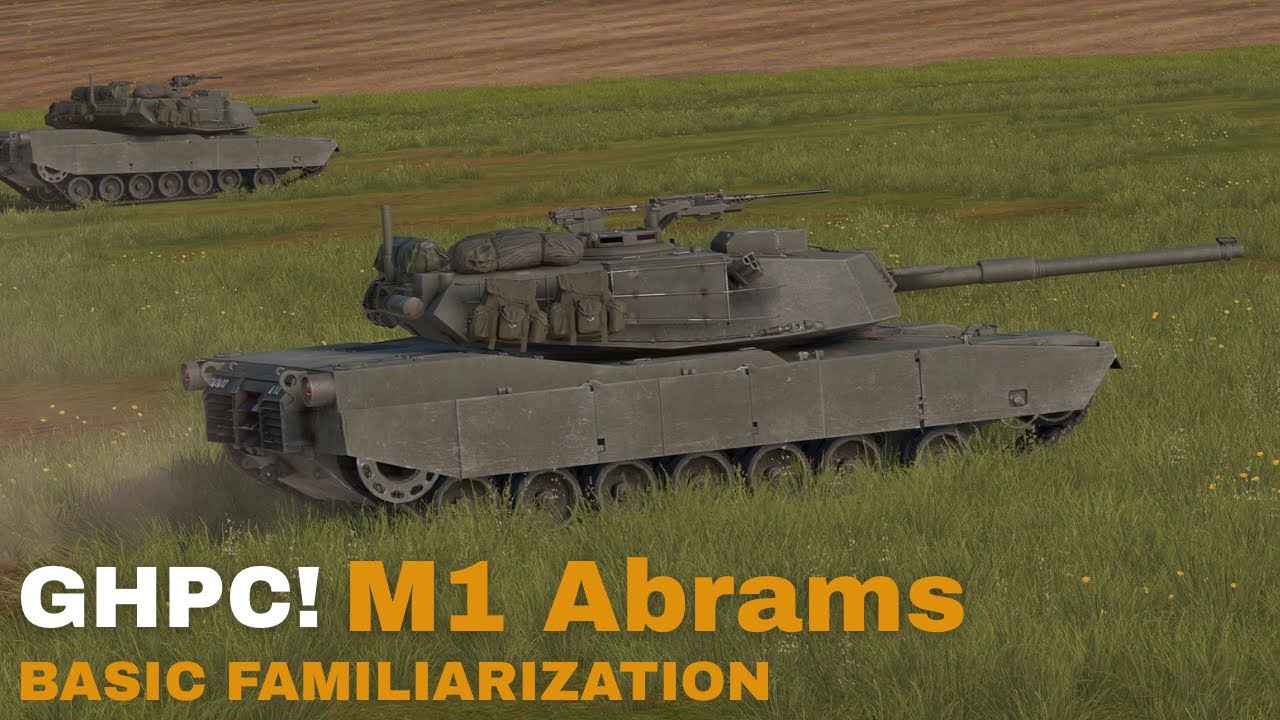 Gunner, HEAT, PC! M1 Abrams Basic Familiarization Guide (FIXED AUDIO)