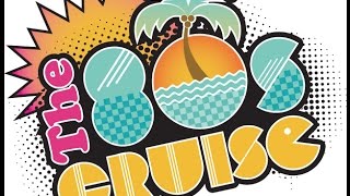 2017 80s Cruise Highlight Video