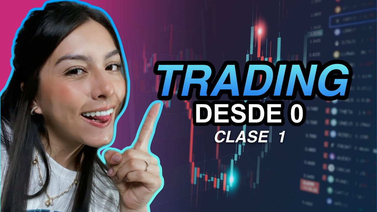 ¿Qué es y como generar ingresos con el trading? - Clase 1 - YouTube