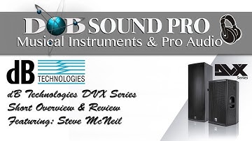 dB Technologies DVX Series Overview & Review with Steve McNeil (Mambo Sound)