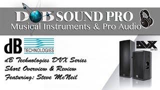 dB Technologies DVX Series Overview & Review with Steve McNeil (Mambo Sound)