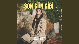 Son Gün Gibi (Acoustic)
