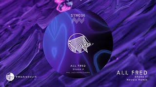 All Fred - Shake It (Novelo Remix)