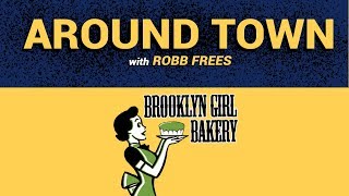Around Town with Robb - EP3 Brooklyn Girl Bakery - Kimberton Arts Building