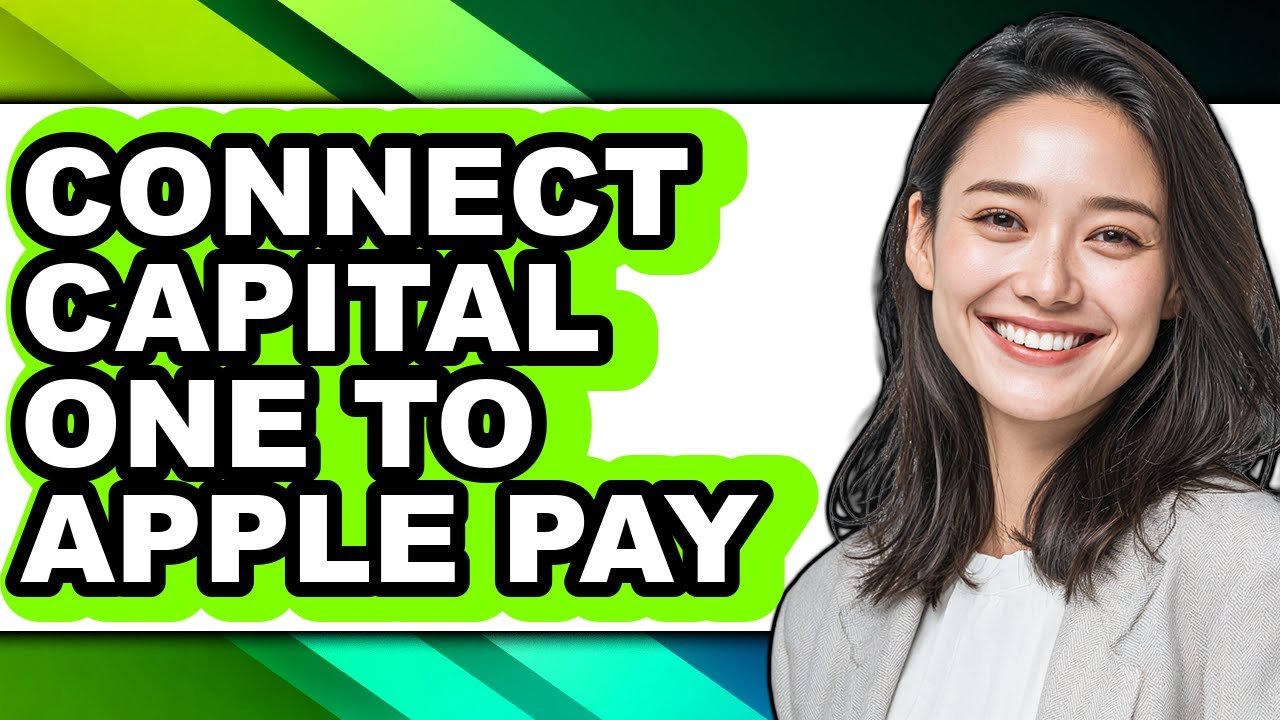 How to Connect Capital One to Apple Pay - Full Guide - YouTube