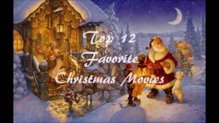 My Top Favorite 12 Christmas Movies (theater releases)