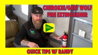 Pete's RV Quick Tips | Cherokee/Grey Wolf Fire Extinguisher