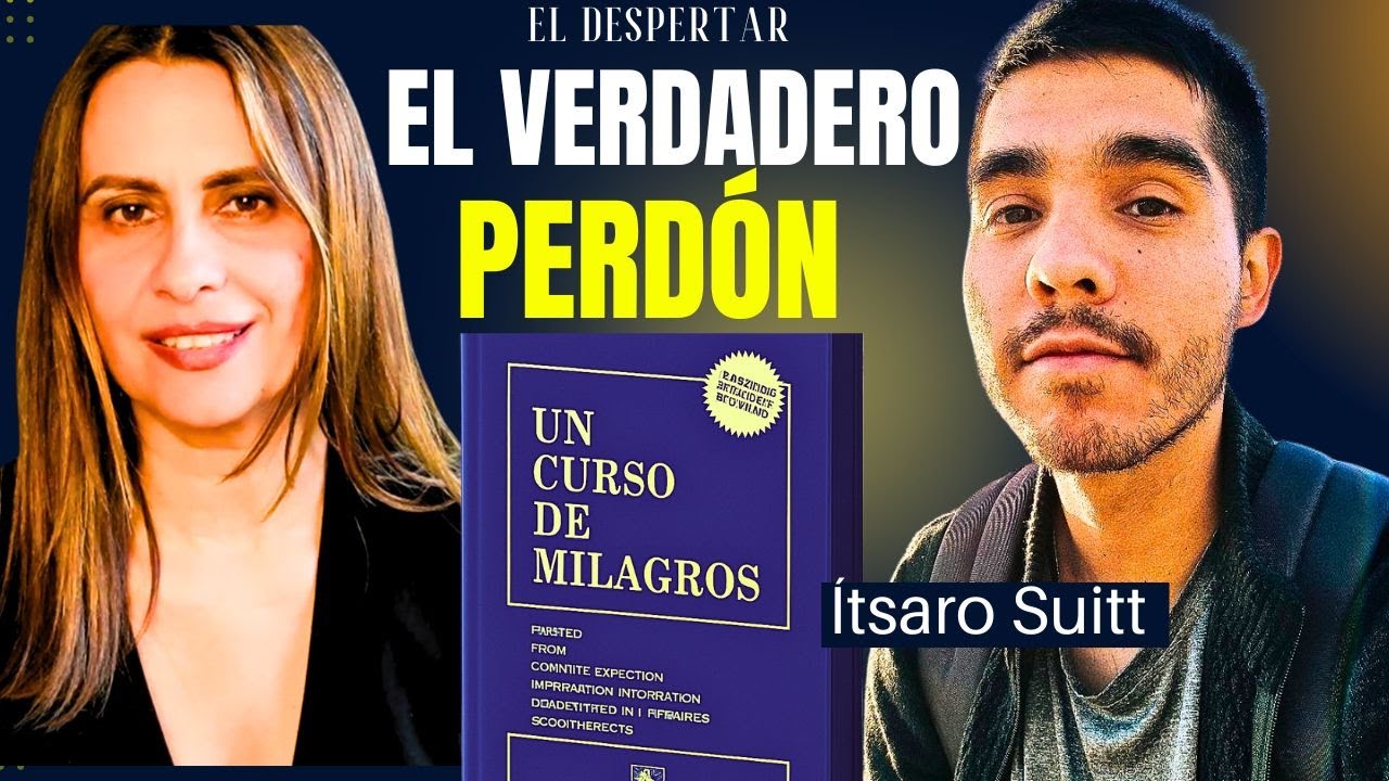 El PERDÓN todo lo SANA Un Curso de Milagros - Ítsaro Suitt