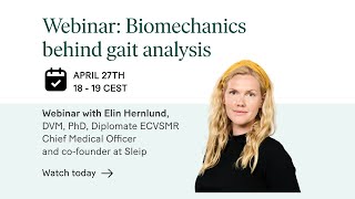Webinar Biomechanics behind gait analysis with Sleip
