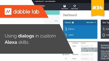 Using dialogs in custom Alexa skills - Dabble Lab #34