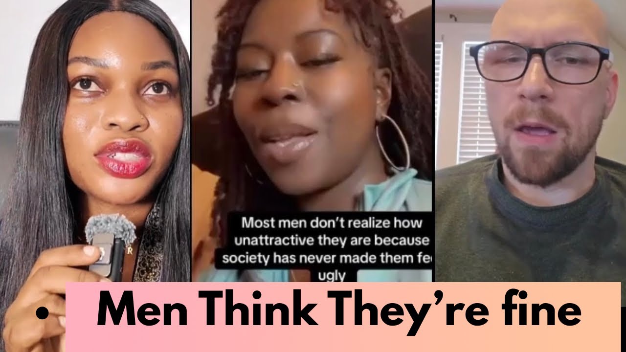 She Said Most Men Think They’re Attractive… And Men Are MAD