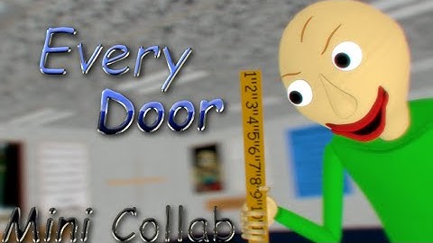 (SFM/BALDI) MINI COLLAB ► "Every Door" by CG5