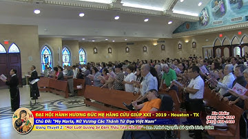 ĐHHH-ĐMHCG-XXI-2019 - Thứ Bảy - Khấn Đức Mẹ Hằng Cứu Giúp và Giảng Thuyết 2