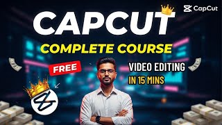 CapCut Video Editing Full Course Free 2026🔥 Beginner to Advanced screenshot 2