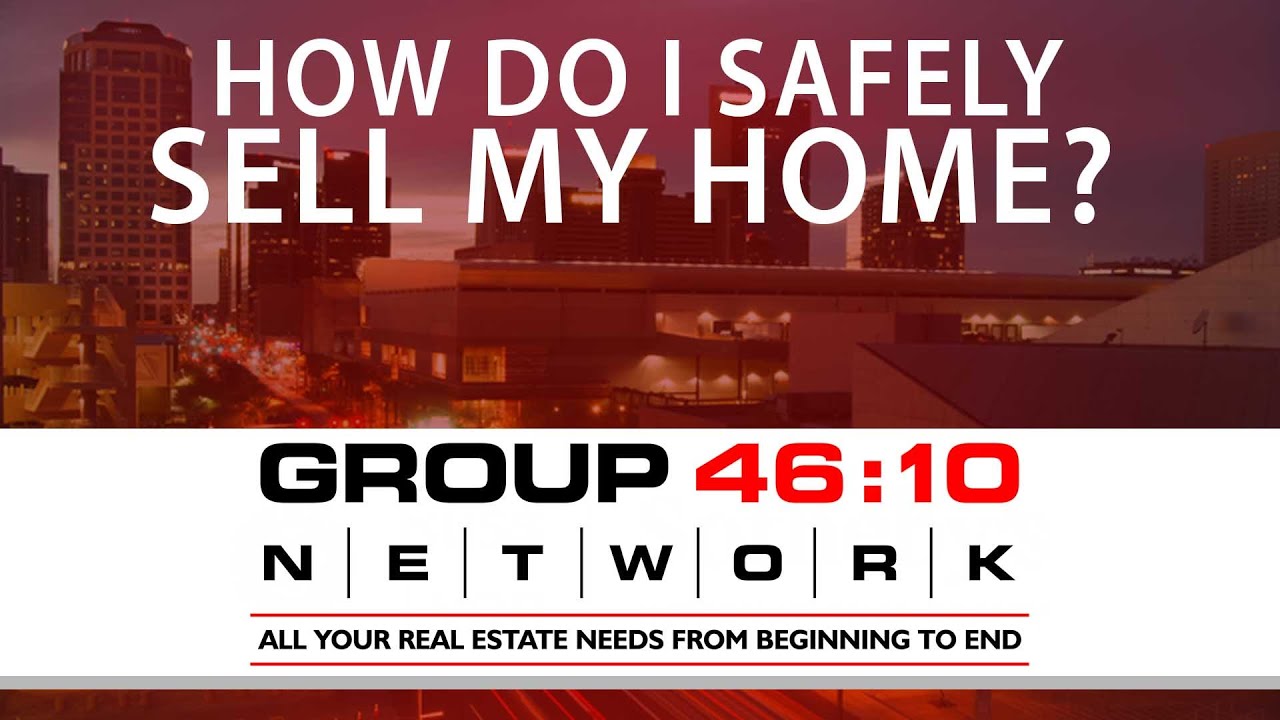 How to Safely Sell Your Home in Phoenix