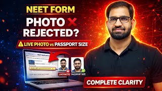 ❌ NEET Form Photo Rejected? Live Photo या Passport Size? | Complete Clarity