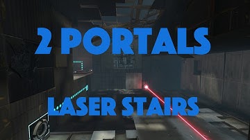 Portal 2:  Lasers Stairs [WORLD RECORD: 2 PORTALS]