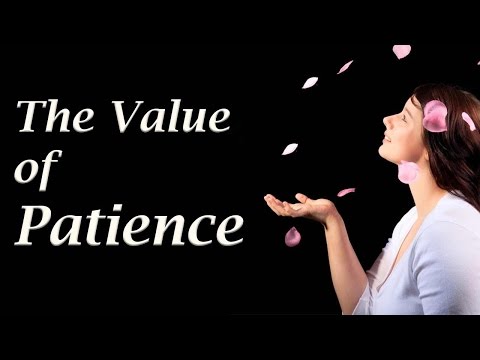 the-value-of-patience---sri-sri-ravi-shankar