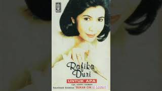 Untuk apa (1998) Rafika duri