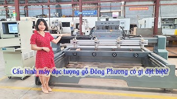 Cấu hình máy đục tượng gỗ Đông Phương có gì đặc biệt?