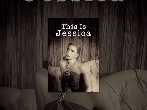 This Is Jessica