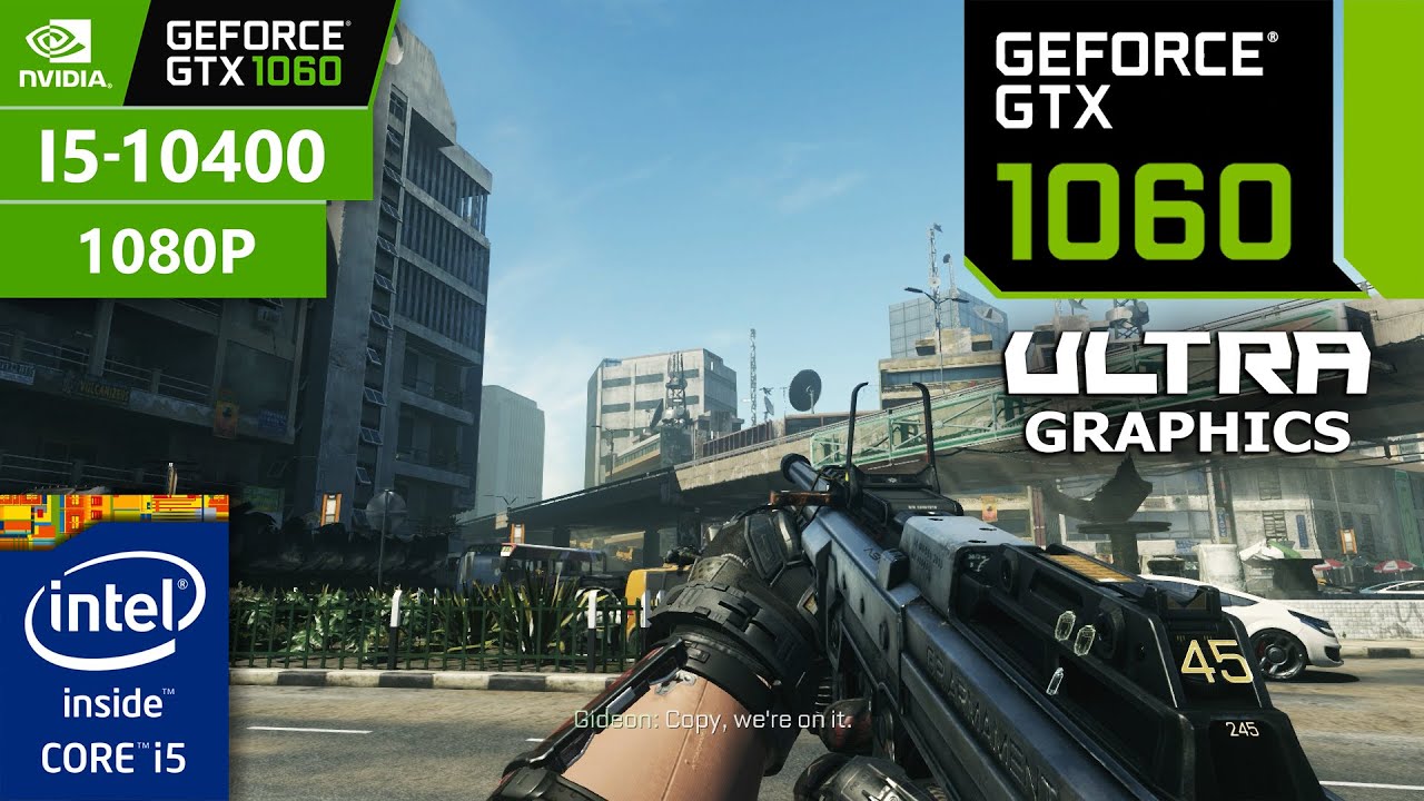 Call of Duty: Advanced Warfare GTX 1060 6GB x i5 10400 Ultra Graphics 1080p