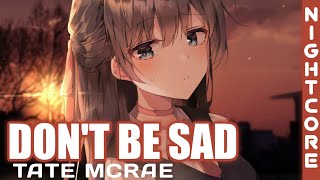Nightcore - don't be sad (Tate McRae) [Avee Player]
