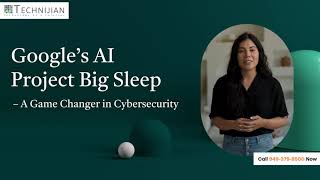 Google’s AI Breakthrough: Uncovering Zero-Day Security Vulnerabilities with Project Big Sleep