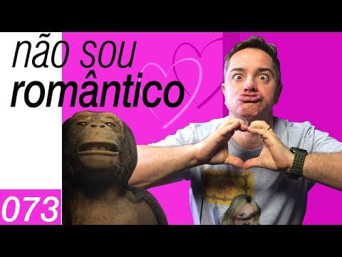 NÃO SOU ROMÂNTICO | Manual de Introdução à Introdução | 073