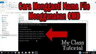 Cara Mengganti Nama File Menggunakan CMD