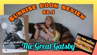 The Great Gatsby Book Review - Sunrise Book Review Ep.1