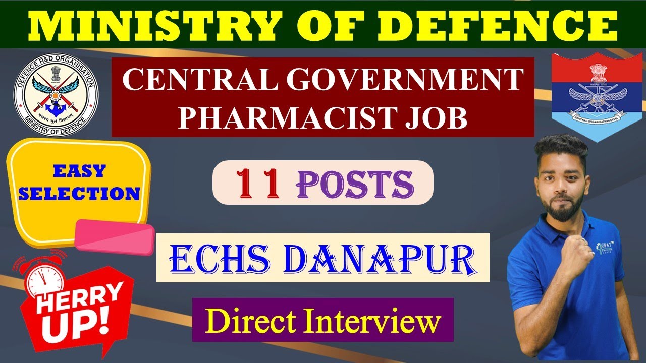 ECHS DANAPUR | PHARMACIST JOB | 11 POSTS | CENTRAL GOVERNMENT JOB | EASY SELECTION