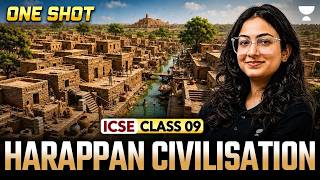 ICSE Class 9 The Harappan Civilization One Shot | Supriya Ma'am