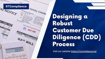 Designing a Robust Customer Due Diligence CDD Process