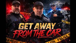 Police Yell Get Away From The Car What Happened Next Was Crazy