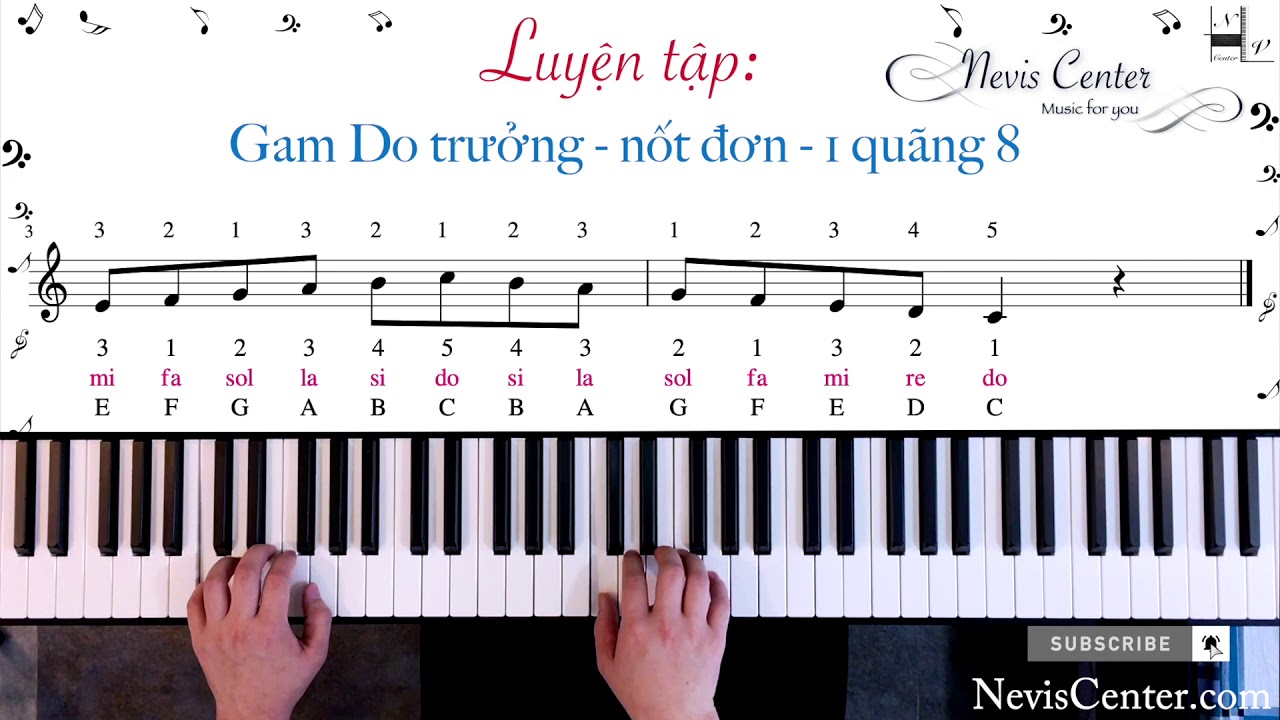 Gam Do trưởng - NỐT ĐƠN - 1 quãng 8 - NevisCenter - youtube