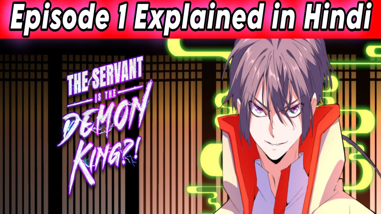The Servant Is the Demon King?! Episode 1 in Hindi - YouTube
