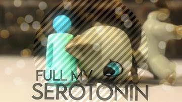☾ LPS FULL MV | serotonin