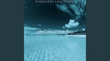 Pulsating Moods for Relaxing Holidays