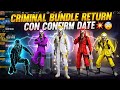 Criminal Bundle Return Confirm Date🔥🤩 | criminal bundle return free fire | black criminal bundle 