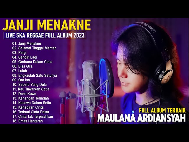 Maulana Ardiansyah Ft Ochi Alvira - Janji Menakne - Live Ska Reggae Full Album Terbaik 2023 Viral class=