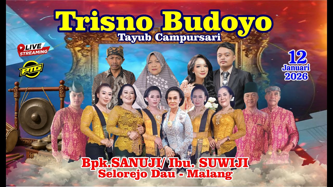 TRISNO BUDOYO HAJAT : BPK.SANUJI - SELOREJO - DAU  MALANG