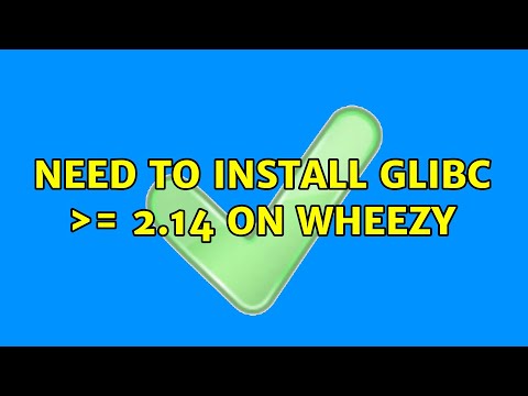 Unix & Linux: Need to install glibc ＞= 2.14 on Wheezy (3 Solutions!!)