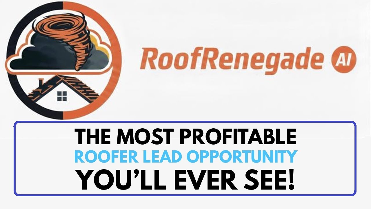 Roof Renegade Review Bonus - Get The Highest Quality Leads For Roofers