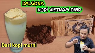 DALGONA VIRAL !! Vietnam copy drips ala agus cuguy